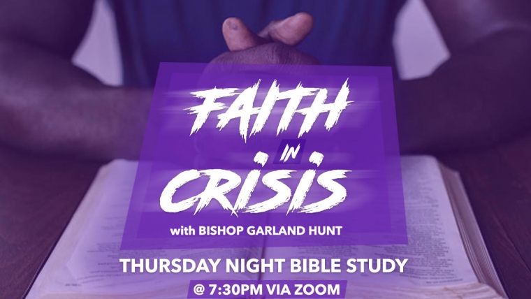 Thursday Night Bible Study – Faith In Crisis